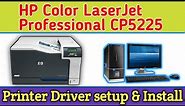 how to download and install HP Color LaserJet Professional CP5225 Printer Driver on windows in us.