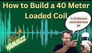 How To Build A 40 Meter Loaded Coil #antenna #pota #hamradio #hamradioantenna