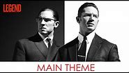 Legend Main Theme Soundtrack OST By Carter Burwell Official