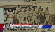Negro National League celebrates 100 years since first World Series