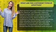 What are the 4 different types of lifestyles?