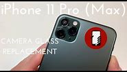iPhone 11 Pro (Max) Camera Glass Cover Replacement (Fix it for $11!)