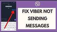 How to Fix Viber Not Sending Messages (2022)