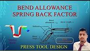 SHEET METAL BEND ALLOWANCE CALCULATION ❗️THEORY | WHAT'S SPRING BACK IN SHEETMETAL PRESS TOOL DESIGN