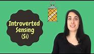 INTROVERTED SENSING EXPLAINED: 8 POSITIONS