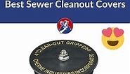 The Best Sewer Cleanout Cover: Full Review