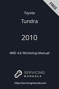 2010 Toyota Tundra 4WD 4.6 Workshop Manual PDF | ServicingManuals