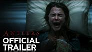 ANTLERS | Official Trailer [HD] | Searchlight Pictures