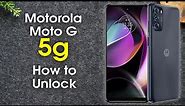 How to Unlock Moto G 5G
