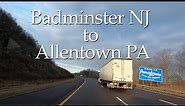Driving I-78 Westbound from Bedminster NJ to Allentown/Lehigh Valley PA
