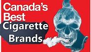 Top Most best-selling Smokes or cigarette brands in Canada | Vapester Smoke Shop Vancouver