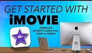 IN-DEPTH GUIDE to iMOVIE - GETTING STARTED on your MAC with video editing today! COMPLETE OVERVIEW
