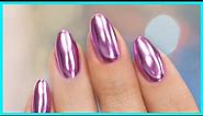 Troubleshooting Chrome Nails - Do’s and Don’ts