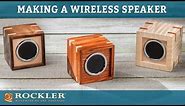 How to Make a Wireless Speaker Box | Rockler Project
