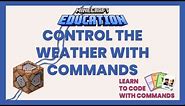 Weather Command - Minecraft Education