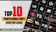 Top 10 Letter Logo Design Fonts | Free Fonts Pack Download