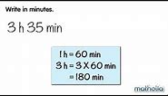 Converting Units of Time (Hours to Minutes)