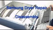 Samsung Dryer Repair - How to Disassemble