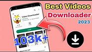 🎬 Best Videos Downloader For Android 2023 | Best downloader app for smartphone download everything 🤓
