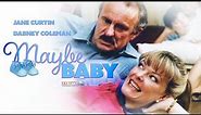 Maybe Baby (1988) | Full Movie | Jane Curtin | Dabney Coleman | Julia Duffy | Florence Stanley