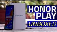 Honor Play Unboxing and First Look | Quick Look at Honor's New Gaming Smartphone