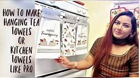 How to Make a Hanging Tea Towel / Kitchen Towel - Easy Beginner Sewing