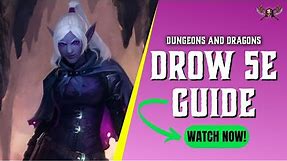 Drow 5e - Race Guide for Dungeons and Dragons