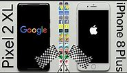 Google Pixel 2 XL vs. iPhone 8 Plus Speed Test