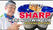 SHARP WASHING MACHINE TWIN TUB ES-6535T ANG HARI NG WASHING MACHINE!