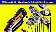 Wilson Golf Ultra Men’s 9 Club Set Review || Best Golf Club Sets For The Money In 2021
