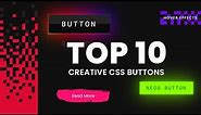 Top 10 CSS Creative Buttons Animation & Hover Effects