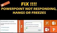 FIX!!! PowerPoint not responding, hangs or freezes