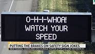 Crackdown on humorous highway safety signs