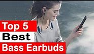 Top 5 Best Bass Earbuds Review (2024)