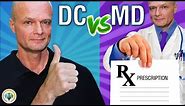 Chiropractic vs Medicine (DC vs MD)