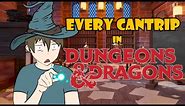 EVERY CANTRIP IN DND EXPLAINED IN 7 MINUTES