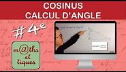 Calculer un angle à l'aide du cosinus (1) - Quatrième