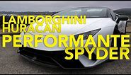 2018 Lamborghini Huracan Performante Spyder Review