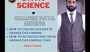 Dataset Upload and Database Access in Orange Data Mining