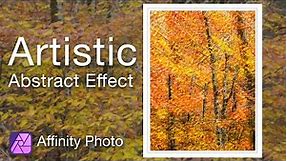Creating Abstract Art Photography in Affinity Photo