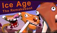 Ice Age The Remakeboot