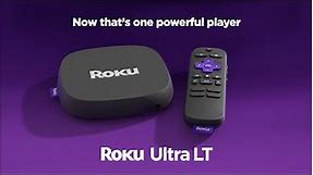 Meet Roku Ultra LT | Model 4801 (2022)