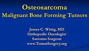 Orthopedic Oncology Course - Malignant Bone Forming Tumors (Osteosarcoma) - Lecture 4