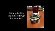 How Industrial Illuminated Push Buttons Work