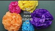 Easy Tissue Paper Flowers DIY | Welcome to Nana's
