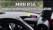 Mobile Phone Holder install - Mini R56