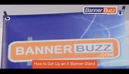 How to Set Up an X Banner Stand