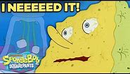 SpongeBob Needs Water! 💧 "I Don't Need It...I Need It" Full Scene