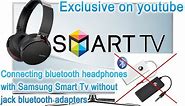 Connecting bluetooth headphones with Samsung Smart Tv without any adapters; secret menu; EXCLUSIVE!
