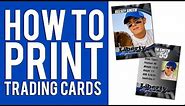 How to print custom trading cards tutorial